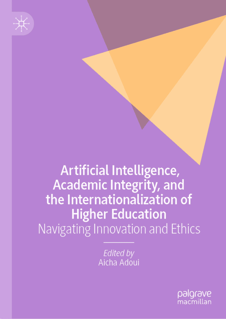 Book cover for Artificial Intelligence, Academic Integrity, and the Internationalization of Higher Education