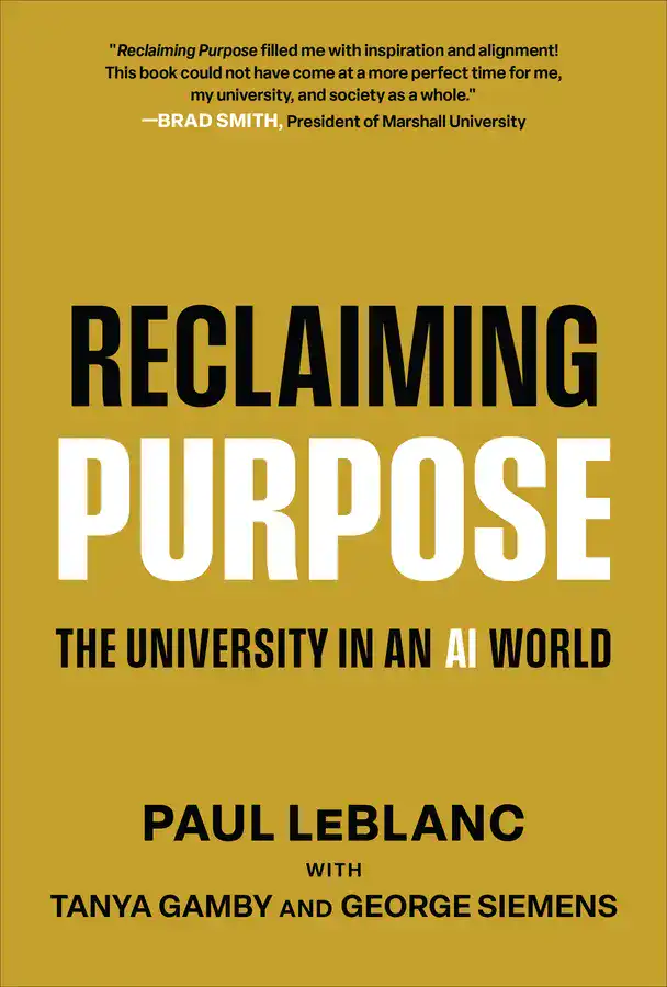 Book cover of Reclaiming Purpose - The University in an AI World