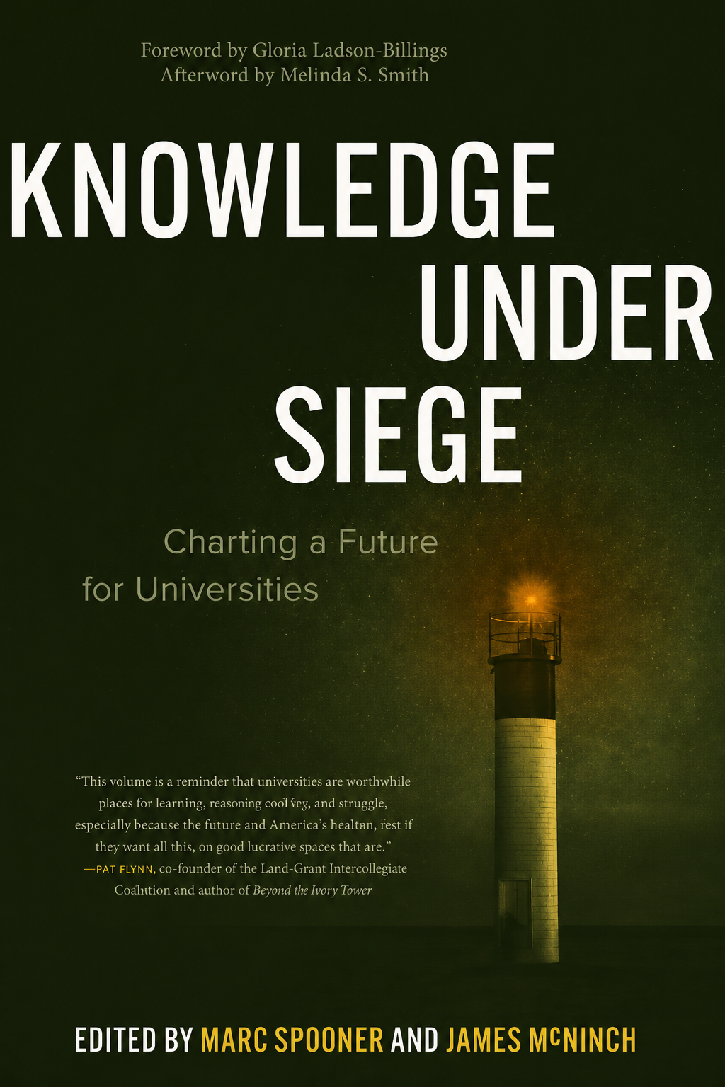 Book cover of Knowledge Under Siege: Claiming a Future for Universities